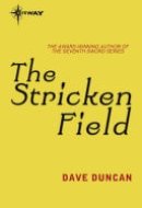 The Stricken Field A Handful of Men Book 3