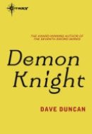 Demon Knight The Years of Longdirk Book 3