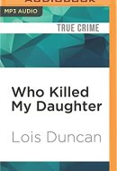 Who Killed My Daughter