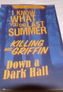 I Know what You Did Last Summer Killing Mr. Griffin ; Down a Dark Hall