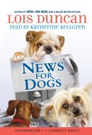 News For Dogs - Audio Library Edition