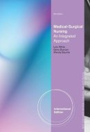 Medical-surgical Nursing An Integrated Approach