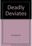 Deadly Deviates