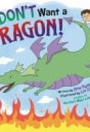 You Don't Want a Dragon!