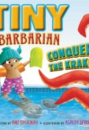 Tiny Barbarian Conquers the Kraken!
