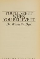 You'll See it when You Believe it