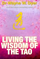 Living the Wisdom of the Tao