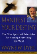 Manifest Your Destiny