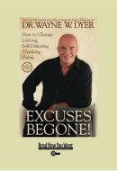 Excuses Begone! (EasyRead Super Large 20pt Edition)