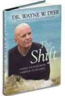 Shift, The : Taking Your Life From Ambi