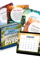 Daily Inspiration from Dr. Wayne Dyer 2021 Calendar