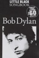 Bob Dylan (The Little Black Songbook)