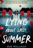 Lying about Last Summer