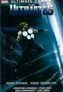 Ultimate Comics The Ultimates. Two cities, two worlds