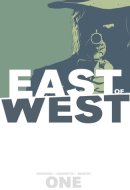East Of West Vol. 1: The Promise The Promise