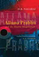 Allama Prabhu and the Shaiva Imagination