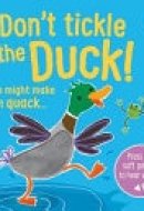 Don't Tickle the Duck!