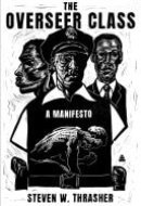 The Overseer Class A Manifesto