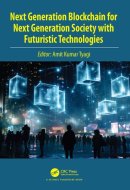 Next Generation Blockchain for Next Generation Society with Futuristic Technologies
