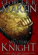 The Mystery Knight: A Graphic Novel