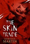 The Skin Trade