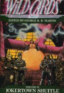 Jokertown Shuffle A Wild Cards Mosaic Novel