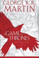 A Game of Thrones: The Graphic Novel: Volume One