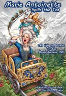 Marie Antoinette Spills The Tea: The Ups and Downs of the Royal Rumour Mill