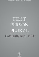 First Person Plural My Life As a Multiple