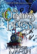 The Christmas Express An Out of Time Christmas Novella