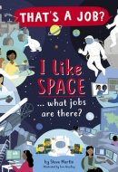 I Like Space ... What Jobs Are There?