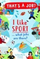 I Like Sports… what jobs are there?