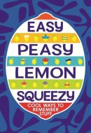 Easy Peasy Lemon Squeezy