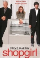 Shopgirl A highly acclaimed L.A. fable by one of Hollywood's greatest comics