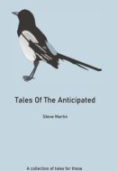 Tales of the Anticipated