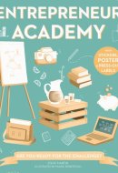 Entrepreneur Academy Are You Ready for the Challenge?