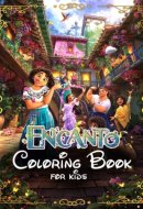 Ēncanto Coloring Book For Kids: (2022 edition) JUMBO Coloring Book OVER 100 Pages, A great gift With great Illustrated Artworks for anyone who loves Ēncanto, Kids Ages 4-8 and Toddler ages 2-4