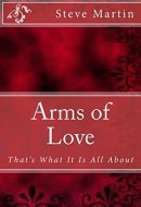 Arms of Love That's What It Is All About