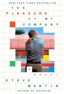 The Pleasure of My Company A Novella