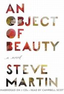 An Object Of Beauty [with Earbuds] (playaway Adult Fiction)
