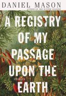 A Registry of My Passage upon the Earth: Library Edition