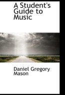 A Student's Guide to Music