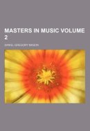 Masters in Music Volume 2