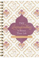 Thy Lovingkindness Is Better Than Life A Gratitude and Grace Journal