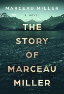 The Story of Marceau Miller