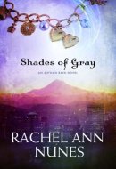 Shades of Gray: An Autumn Rain Novel
