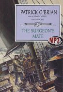 The Surgeon's Mate (Aubrey-Maturin series, Book 7) (Library edition)