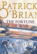 The Fortune of War: 6 (Aubrey-Maturin)