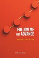 Follow me and Advance: Manual to Evolve
