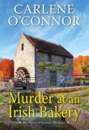 Murder at an Irish Bakery An Enchanting Irish Mystery